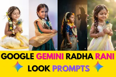 Google Gemini Radha Rani Look Prompt